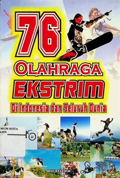 76 olahraga ekstrim di indonesia dan seluruh dunia