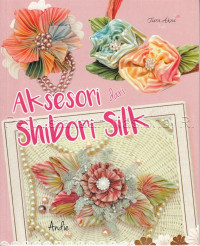 Image of Aksesori dari shibori silk