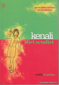 Image of Kenali diri sendiri : langkah menjadi diri sendiri