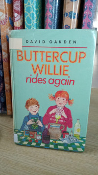 Image of buttercup willie rides again