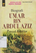 Biografi Umar bin abdul Aziz : penegak keadilan