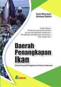 Image of Daerah penangkapan ikan : dalam perspektif pengelolaan perikanan Indonesia