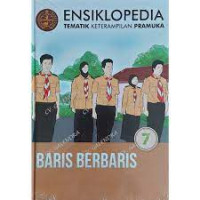 Image of ensiklopedia tematik keterampilan pramuka : baris berbaris