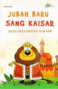 Image of jubah baru sang kaisar cerita-cerita inspiratif untuk anak