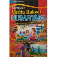 Image of kumpulan cerita rakyat nusantara dongeng - legenda-fabel-mitos-epos