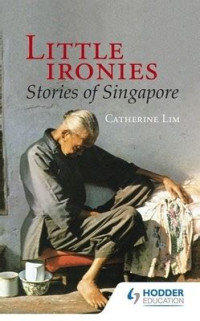 Image of little ironies stories of singapore