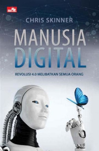 Image of manusia digital 
revolusi 4.0 melibatkan semua orang