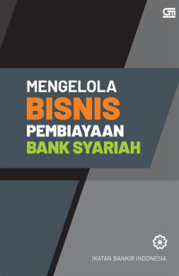 Image of mengelola bisnis pembiayaan bank syariah