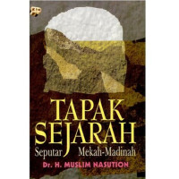 Image of tapak sejarah seputar mekah madinah