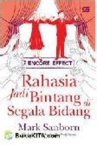 Image of The Encore effect = rahasia jadi bintang di segala bidang