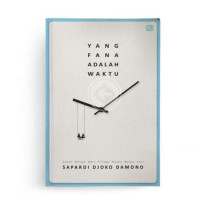 Image of yang fana adalah waktu