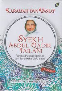 Image of karamah dan wasiat syeikh abdul qadir jailani rahasia puncak spiritual dari sang maha guru sejati