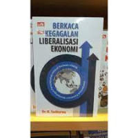 Image of berkaca dari kegagalan liberalisasi ekonomi