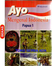 Image of ayo mengenal indonesia papua 1