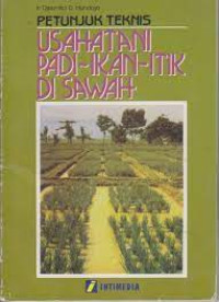 Image of Petunjuk teknis usahatani padi, ikan, itik di sawah
