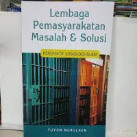 Image of lembaga pemasyarakatan masalah  & solusi