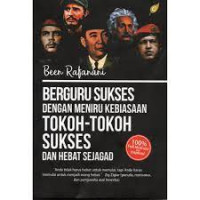 Image of berguru sukses dengan meniru kebiasaan tokoh- tokoh sukses dan hebat sejagad